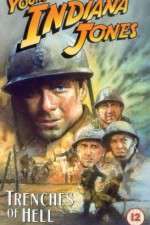 Watch The Adventures of Young Indiana Jones: Trenches of Hell Megashare9