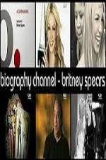 Watch Biography Channel Britney Spears Megashare9