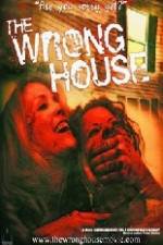 Watch The Wrong House Megashare9