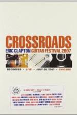 Watch Crossroads: Eric Clapton Guitar Festival Megashare9