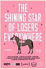 Watch The Shining Star of Losers Everywhere Megashare9