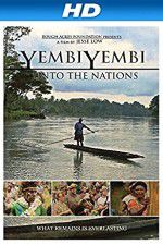 Watch YembiYembi: Unto the Nations Megashare9