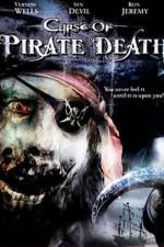 Watch Curse of Pirate Death Megashare9