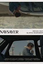 Watch Naysayer Megashare9