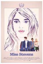 Watch Miss Stevens Megashare9