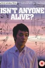 Watch Isn't Anyone Alive Megashare9