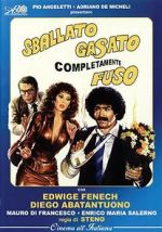 Watch Sballato, gasato, completamente fuso Megashare9