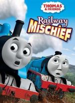 Watch Thomas & Friends: Railway Mischief Megashare9