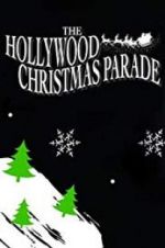 Watch 88th Annual Hollywood Christmas Parade Megashare9