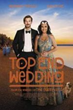 Watch Top End Wedding Megashare9