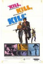 Watch Kill! Kill! Kill! Kill! Megashare9