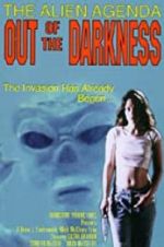 Watch Alien Agenda: Out of the Darkness Megashare9