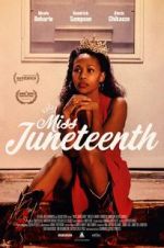 Watch Miss Juneteenth Megashare9