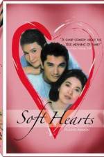 Watch Soft Hearts Megashare9