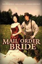 Watch Mail Order Bride Megashare9