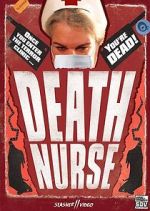 Watch Death Nurse Megashare9