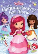 Watch Strawberry Shortcake: The Glimmerberry Ball Movie Megashare9