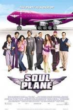 Watch Soul Plane Megashare9