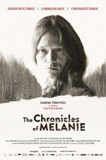 Watch The Chronicles of Melanie Megashare9