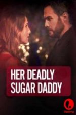 Watch Deadly Sugar Daddy Megashare9