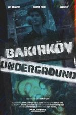 Watch Bakirky Underground Megashare9