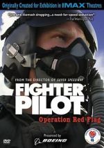 Watch Fighter Pilot: Operation Red Flag Megashare9