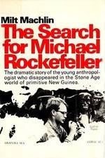 Watch The Search for Michael Rockefeller Megashare9