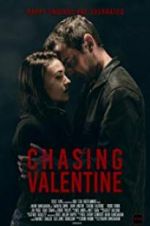 Watch Chasing Valentine Megashare9