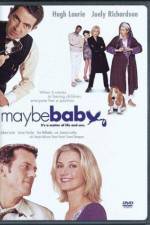 Watch Maybe Baby Megashare9