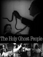 Watch Holy Ghost People Megashare9