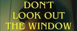 Watch Don\'t Look Out the Window (Short 2024) Megashare9