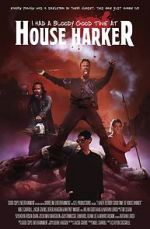 Watch I Had a Bloody Good Time at House Harker Megashare9