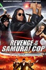 Watch Revenge of the Samurai Cop Megashare9