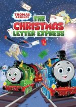 Watch Thomas & Friends: The Christmas Letter Express (TV Special 2024) Megashare9