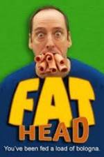 Watch Fat Head Megashare9