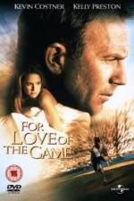 Watch For Love of the Game Megashare9