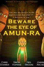 Watch Beware the Eye of Amun-Ra Megashare9