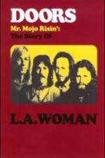 Watch The Doors The Story of LA Woman Megashare9