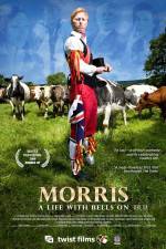Watch Morris A Life with Bells On Megashare9