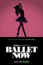 Watch Ballet Now Megashare9