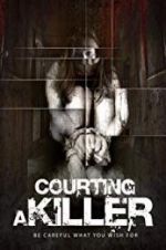 Watch Courting a Killer Megashare9