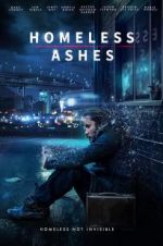 Watch Homeless Ashes Megashare9