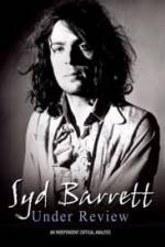 Watch Syd Barrett - Under Review Megashare9