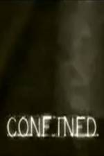 Watch Confined Megashare9