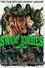 Watch Swamp Zombies 2 Megashare9