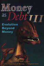 Watch Money as Debt III Evolution Beyond Money Megashare9