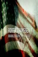 Watch Robert Hanssen: Double Agent Revealed Megashare9