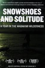 Watch Snowshoes And Solitude Megashare9