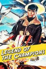 Watch Legend of the Champions Megashare9