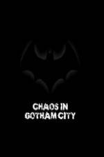 Watch Batman Chaos in Gotham City Megashare9